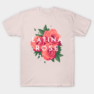 Latina Rose T-Shirt